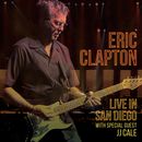 Live in San Diego (with Special Guest JJ Cale) | Eric Clapton
