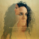 Land Of Gold | Anoushka Shankar
